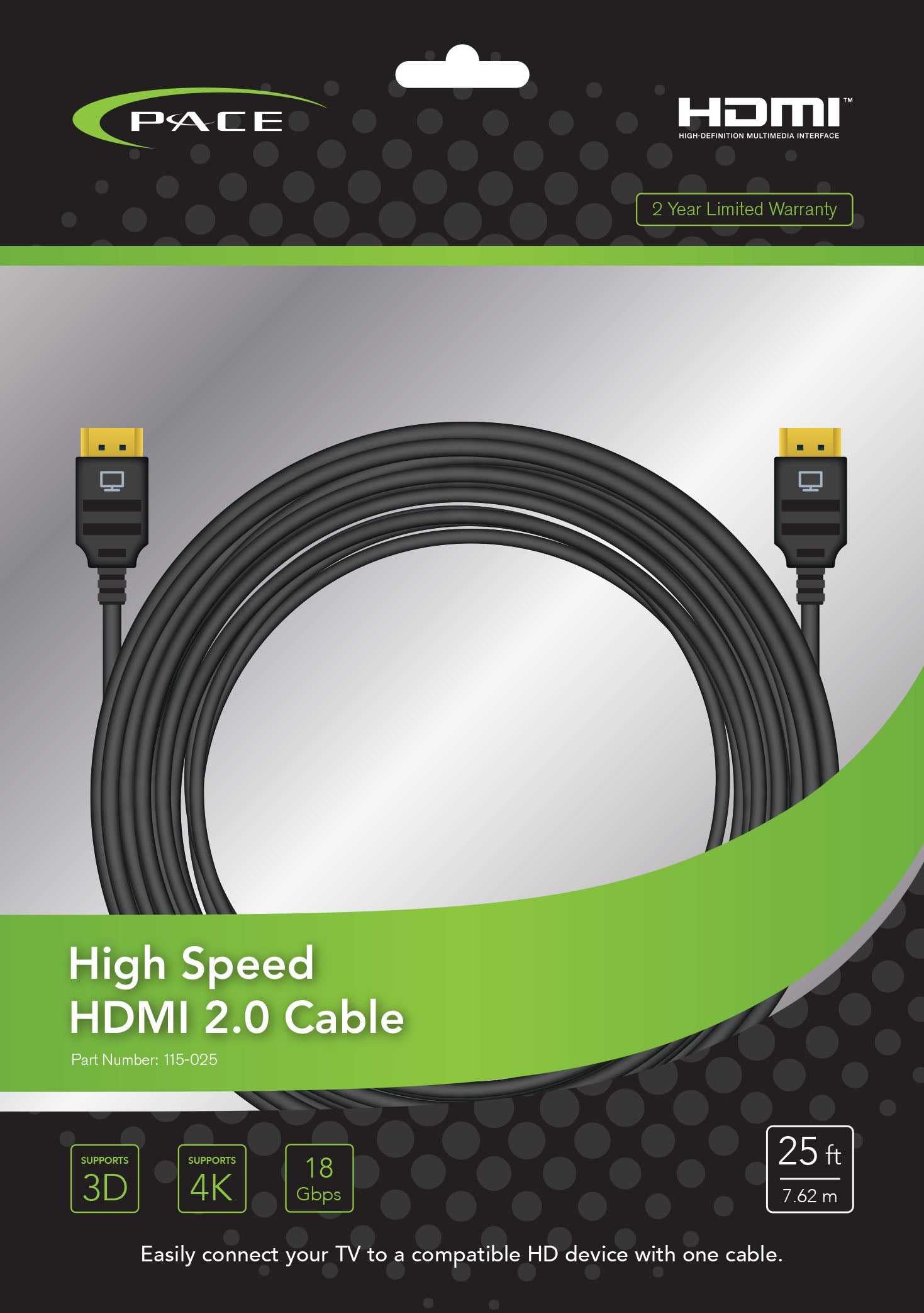 Weltraumbahnhof, 115-025 Pace International HDMI-Kabel, Länge 25 Fuß